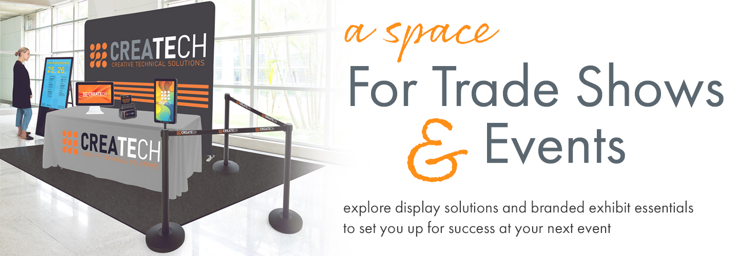 Event ready display solutions for trade shows, conferences and gatherings